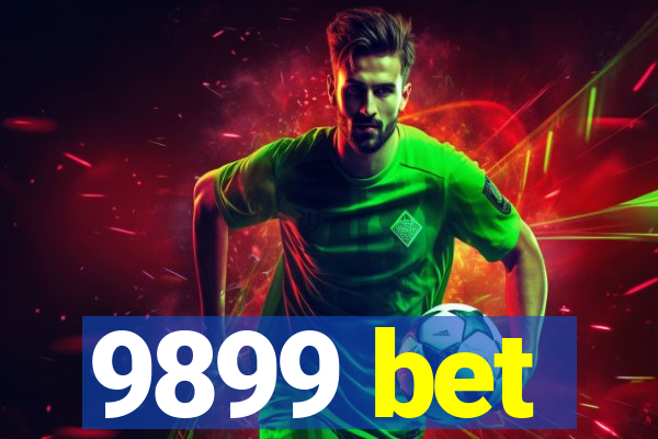 9899 bet